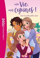 Couverture du livre « Ma vie, mes copines ! Tome 36 : Une nouvelle petite soeur » de Catherine Kalengula aux éditions Hachette Jeunesse