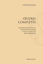 Couverture du livre « Oeuvres complètes » de Henry Becque aux éditions Slatkine Reprints