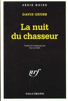 Couverture du livre « La nuit du chasseur » de Davis Grubb aux éditions Gallimard