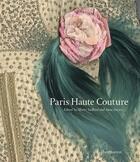 Couverture du livre « Paris haute couture » de Olivier Saillard et Anne Zazzo aux éditions Flammarion