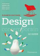 Couverture du livre « Design contemporain » de Elisabeth Couturier aux éditions Flammarion