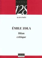 Couverture du livre « Bilan Critique:Emile Zola » de Alain Pagès aux éditions Nathan