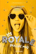 Couverture du livre « Royale malgré moi Tome 2 : fille fauchée cherche coloc... » de Rachel Hawkins aux éditions Nathan