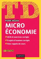 Couverture du livre « TD ; td microéconomie (5e édition) » de Pierre Medan aux éditions Dunod