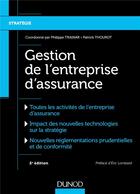 Couverture du livre « Gestion de l'entreprise d'assurance (2e édition) » de Philippe Trainar aux éditions Dunod