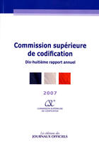 Couverture du livre « Commission supérieure de codification ; dix-huitième rapport annuel » de  aux éditions Direction Des Journaux Officiels