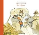 Couverture du livre « Ernest et Célestine : la cabane » de Gabrielle Vincent aux éditions Casterman