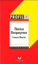 Couverture du livre « Thérèse Desqueyroux, de François Mauriac » de Maurice Maucuer aux éditions Hatier