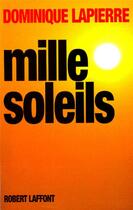 Couverture du livre « Mille soleils » de Dominique Lapierre aux éditions Robert Laffont