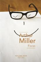 Couverture du livre « Focus » de Arthur Miller aux éditions Robert Laffont