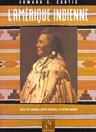 Couverture du livre « L'amerique indienne d'edward s. curtis » de Curtis Graybill aux éditions Albin Michel