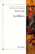Couverture du livre « Les Slaves » de Conte-F aux éditions Albin Michel