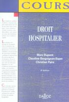 Couverture du livre « Droit hospitalier (6e édition) » de M Dupont et C Esper aux éditions Dalloz