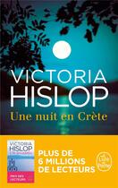Couverture du livre « Une nuit en Crête » de Victoria Hislop aux éditions Le Livre De Poche