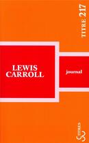 Couverture du livre « Journaux » de Lewis Carroll aux éditions Christian Bourgois