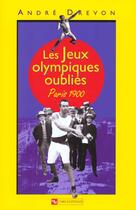 Couverture du livre « Les jeux olympiques oublies ; paris 1900 » de Drevon aux éditions Cnrs