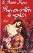 Couverture du livre « Pour un collier de saphirs » de Patricia Hagan aux éditions J'ai Lu