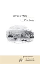 Couverture du livre « La chabine » de Salvador Molio aux éditions Le Manuscrit