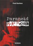 Couverture du livre « Paranoid patchwork » de Fred Daviken aux éditions Books On Demand