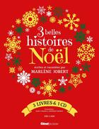 Couverture du livre « Marlène Jobert raconte ; 3 belles histoires de Noël ; coffret » de Marlène Jobert aux éditions Glenat Jeunesse