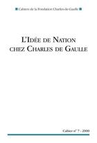 Couverture du livre « L'idée de nation chez Charles de Gaulle » de  aux éditions Nouveau Monde