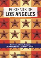 Couverture du livre « Portraits de Los Angeles » de Noemie Taylor-Rosner aux éditions Hikari Edition