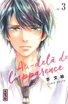 Couverture du livre « Au-delà de l'apparence Tome 3 » de Fumie Akuta aux éditions Kana