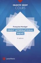 Couverture du livre « Droit international privé (9e édition) » de Francoise Moneger aux éditions Lexisnexis