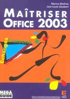 Couverture du livre « Maitriser office 2003 echanges, liaisons, interaction » de Goubert/Mathias aux éditions Eska