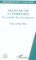 Couverture du livre « Recits de vie en formation » de Bliez-Sullerot/Mevel aux éditions L'harmattan