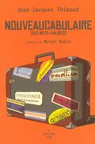 Couverture du livre « Nouveaucabulaire - 800 mots-valises » de Thibaud/Robin aux éditions Cherche Midi