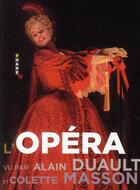 Couverture du livre « L'opéra » de Alain Duault et Colette Masson aux éditions Hugo Image