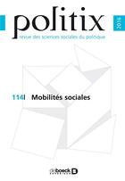 Couverture du livre « Politix 2016/2 - 114 - mobilites sociales » de  aux éditions De Boeck Superieur