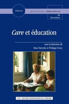 Couverture du livre « Care et éducation » de Marc Derycke aux éditions Pu De Nancy