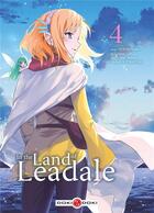 Couverture du livre « In the land of Leadale Tome 4 » de Ryo Suzukaze et Dashio Tsukimi aux éditions Bamboo