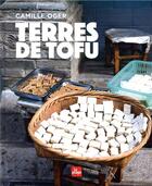 Couverture du livre « Terres de tofu » de Camille Oger aux éditions La Plage