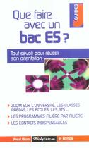 Couverture du livre « Que faire avec un bac es ? » de Pascal Fitzner aux éditions Studyrama