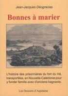 Couverture du livre « Bonnes à marier » de Jean-Jacques Deogracias aux éditions Dossiers D'aquitaine