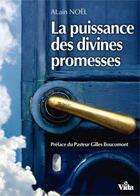 Couverture du livre « La puissance des divines promesses » de L Alain Noe aux éditions Vida