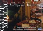 Couverture du livre « Chefs de toulouse » de Bouquillon G aux éditions Declics