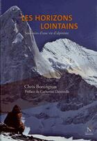 Couverture du livre « Les horizons lointains ; souvenirs d'une vie d'alpiniste » de Chris Bonington aux éditions Nevicata