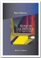 Couverture du livre « Éloge de la distance ou l'esprit de civilité » de Remy Habding aux éditions Michel De Maule