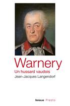 Couverture du livre « Warnery, un hussard vaudois » de Jean-Jacques Langendorf aux éditions Infolio