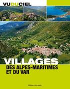 Couverture du livre « Villages des alpes-maritimes et du var » de  aux éditions Gilletta