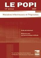 Couverture du livre « Le POPI ; maladies infectieuses et tropicales (édition 2009) » de  aux éditions Alinea Plus