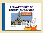 Couverture du livre « Les aventures de Freddy Mut junior t.4 : les deux femmes de ma vie : ma mère et ma soeur ! » de Yanick Messager aux éditions Freddy Mut