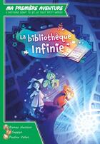 Couverture du livre « La bibliothèque infinie » de Seppyo et Pauline Vallet aux éditions Game Flow