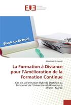 Couverture du livre « La formation a distance pour l'amelioration de la formation continue » de El-Hamdi Abdelhadi aux éditions Editions Universitaires Europeennes