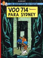 Couverture du livre « As aventuras de Tintim t.22 ; voo 714 para Sydney » de Herge aux éditions Casterman