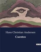 Couverture du livre « Cuentos » de Andersen H C. aux éditions Culturea